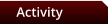 Activity